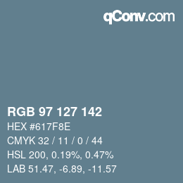 Color code: RGB 97 127 142 | qconv.com