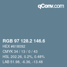 カラーコード: RGB 97 128.2 146.6 | qconv.com