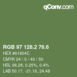 カラーコード: RGB 97 128.2 76.6 | qconv.com