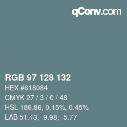 カラーコード: RGB 97 128 132 | qconv.com