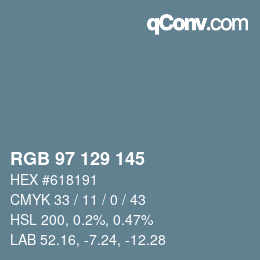 Color code: RGB 97 129 145 | qconv.com