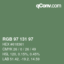 Color code: RGB 97 131 97 | qconv.com