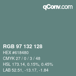 カラーコード: RGB 97 132 128 | qconv.com