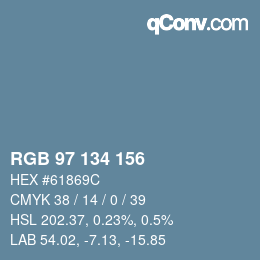 Color code: RGB 97 134 156 | qconv.com