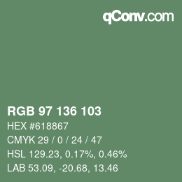 Color code: RGB 97 136 103 | qconv.com