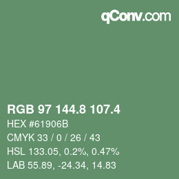 カラーコード: RGB 97 144.8 107.4 | qconv.com