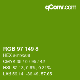 Color code: RGB 97 149 8 | qconv.com