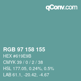 カラーコード: RGB 97 158 155 | qconv.com