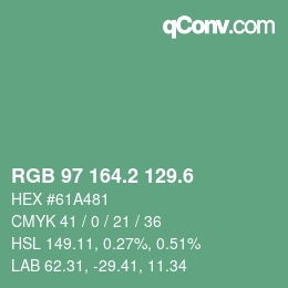 カラーコード: RGB 97 164.2 129.6 | qconv.com