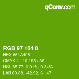 Color code: RGB 97 164 8 | qconv.com