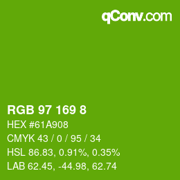 カラーコード: RGB 97 169 8 | qconv.com