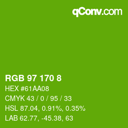 カラーコード: RGB 97 170 8 | qconv.com