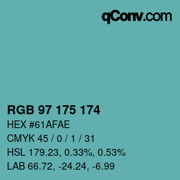 カラーコード: RGB 97 175 174 | qconv.com