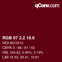 カラーコード: RGB 97 2.2 18.6 | qconv.com