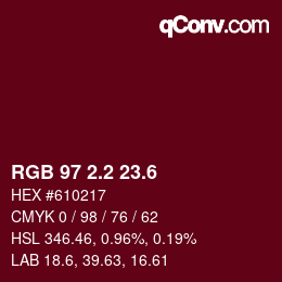 カラーコード: RGB 97 2.2 23.6 | qconv.com