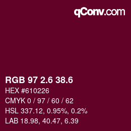 カラーコード: RGB 97 2.6 38.6 | qconv.com