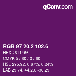 カラーコード: RGB 97 20.2 102.6 | qconv.com