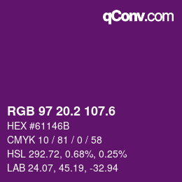 カラーコード: RGB 97 20.2 107.6 | qconv.com