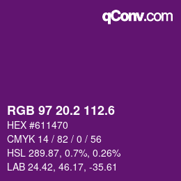 カラーコード: RGB 97 20.2 112.6 | qconv.com