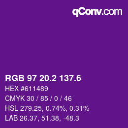 カラーコード: RGB 97 20.2 137.6 | qconv.com