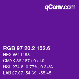 カラーコード: RGB 97 20.2 152.6 | qconv.com