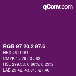 カラーコード: RGB 97 20.2 97.6 | qconv.com