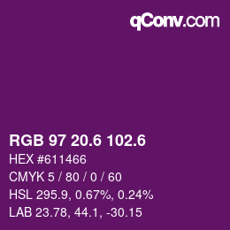 カラーコード: RGB 97 20.6 102.6 | qconv.com