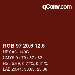 カラーコード: RGB 97 20.6 12.6 | qconv.com