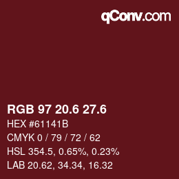 カラーコード: RGB 97 20.6 27.6 | qconv.com