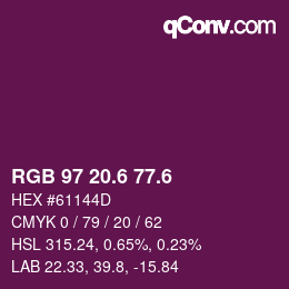カラーコード: RGB 97 20.6 77.6 | qconv.com