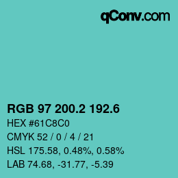 カラーコード: RGB 97 200.2 192.6 | qconv.com