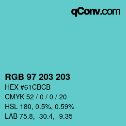カラーコード: RGB 97 203 203 | qconv.com