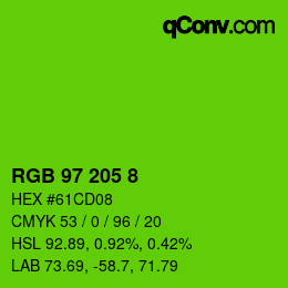 カラーコード: RGB 97 205 8 | qconv.com