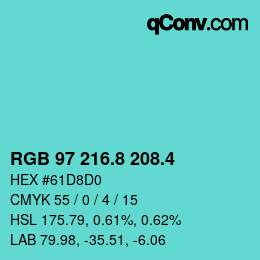 カラーコード: RGB 97 216.8 208.4 | qconv.com