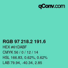 カラーコード: RGB 97 218.2 191.6 | qconv.com