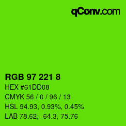 Color code: RGB 97 221 8 | qconv.com