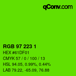 Color code: RGB 97 223 1 | qconv.com