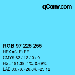 Color code: RGB 97 225 255 | qconv.com