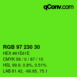 カラーコード: RGB 97 230 30 | qconv.com