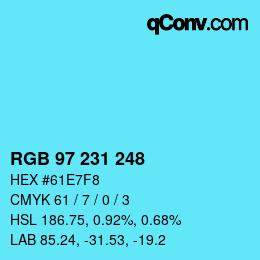 カラーコード: RGB 97 231 248 | qconv.com