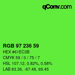Color code: RGB 97 236 59 | qconv.com