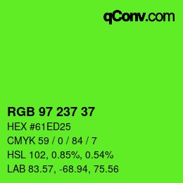 カラーコード: RGB 97 237 37 | qconv.com