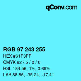 Color code: RGB 97 243 255 | qconv.com