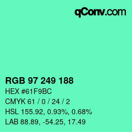 Color code: RGB 97 249 188 | qconv.com