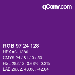 Color code: RGB 97 24 128 | qconv.com