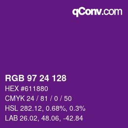 カラーコード: RGB 97 24 128 | qconv.com