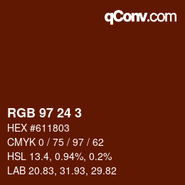 カラーコード: RGB 97 24 3 | qconv.com