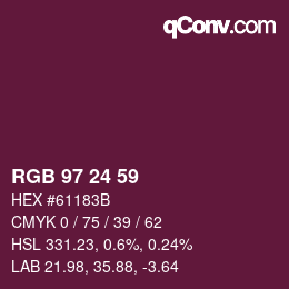 Color code: RGB 97 24 59 | qconv.com