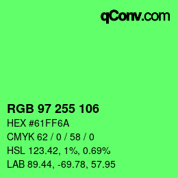 颜色代码: RGB 97 255 106 | qconv.com