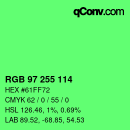 Color code: RGB 97 255 114 | qconv.com
